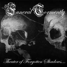 Funeral Tormently : Theater of Forgotten Shadows